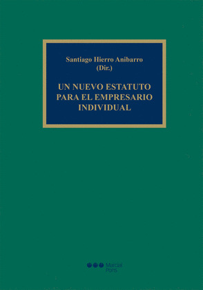UN NUEVO ESTATUTO PARA EL EMPRESARIO INDIVIDUAL
