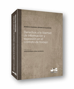 DERECHOS A LA LIBERTAD DE INFORMACIÓN Y EXPRESIÓN EN EL CONTRATO