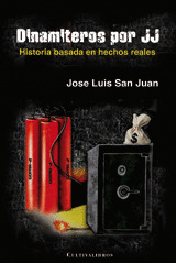 DINAMITEROS POR J.J.