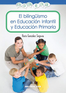 BILINGÜISMO EN EDUCACIÓN INFANTIL Y EDUCACIÓN PRIMARIA, EL