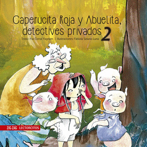 CAPERUCITA ROJA Y ABUELITA, DETECTIVES PRIVADOS 2