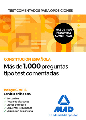 TEST COMENTADOS PARA OPOSICIONES DE LA CONSTITUCION ESPAÑOLA