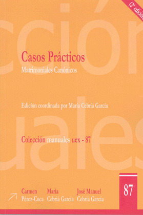 CASOS PRÁCTICOS MATRIMONIALES CANÓNICOS