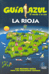 LA RIOJA. GUIA AZUL EL MUNDO A TU AIRE (2013)