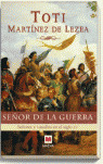 SEÑOR DE LA GUERRA: SEÑORES Y VASALLOS EN EL SIGLO XV
