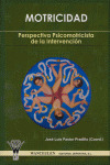 MOTRICIDAD. PERSPECTIVA PSICOMOTRICISTA DE LA INTERVENCION