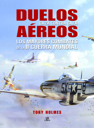 DUELOS AEREOS. CAZA CONTRA CAZA
