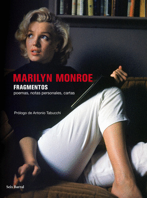 FRAGMENTOS (MARILYN MONROE)