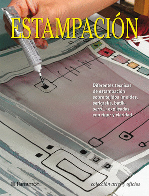 ESTAMPACIÓN: DIFERENTES TÉCNICAS DE ESTAMPACIÓN SOBRE TEJIDOS (MOLDES, SERIGRAFÍA, BATIK, SERTÍ-- )