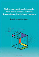 MODELO MATEMÁTICO DEL DESARROLLO DE LA NUEVA TEORÍA DE SISTEMAS DE ECUACIONES DE