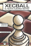 XECBALL. EL NUEVO AJEDREZ MOTRIZ. UNIDAD DIDACTICA