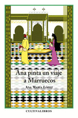 ANA PINTA UN VIAJE A MARRUECOS
