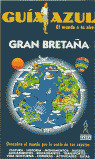 NUEVA GUIA AZUL. GRAN BRETAÑA (TROTAMUNDOS)