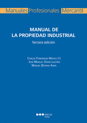 MANUAL DE LA PROPIEDAD INDUSTRIAL 3º EDICION