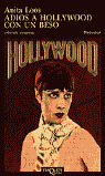 ADIOS A HOLLYWOOD CON UN BESO