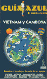 NUEVA GUIA AZUL. VIETNAM Y CAMBOYA (TROTAMUNDOS)