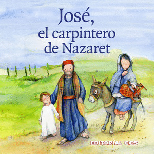 JOSÉ, EL CARPINTERO DE NAZARET