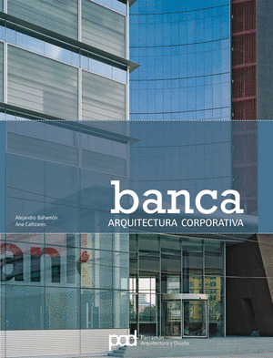 BANCA. ARQUITECTURA CORPORATIVA