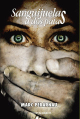 SANGUIJUELAS A DOS PATAS