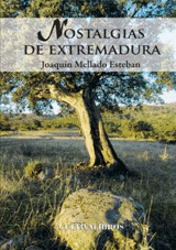NOSTALGIAS DE EXTREMADURA