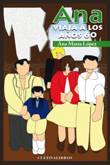 ANA VIAJA A LOS AÑOS SESENTA