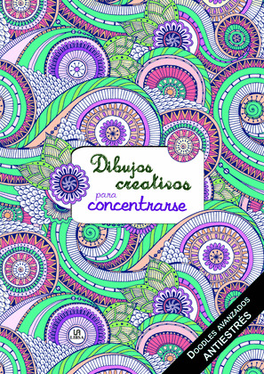 DIBUJOS CREATIVOS PARA CONCENTRARSE