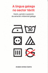 A LINGUA GALEGA NO SECTOR TEXTIL