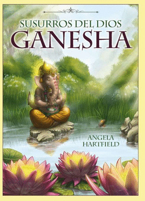 SUSURROS DEL DIOS GANESHA (LIBRO Y BARAJA)