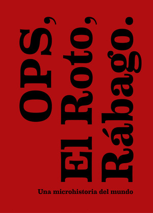 OPS. EL ROTO. RABAGO