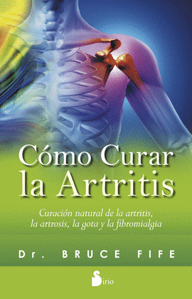CÓMO CURAR LA ARTRITIS