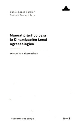 MANUAL PRACTICO PARA LA DINAMIZACION LOCAL AGROECOLOGICA