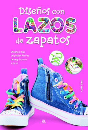 DISEÑOS CON LAZOS DE ZAPATOS
