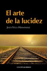 EL ARTE DE LA LUCIDEZ