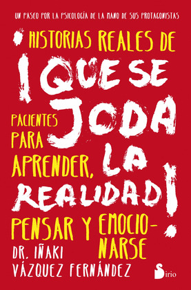¡QUE SE JODA LA REALIDAD!
