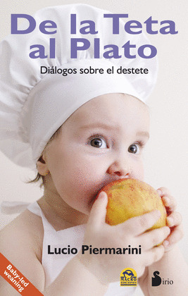 DE LA TETA AL PLATO: DIÁLOGOS SOBRE EL DESTETE