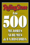 ROLLING STONE - LOS 500 MEJORES ALBUMES DE LA HISTORIA
