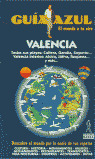NUEVA GUIA AZUL. VALENCIA (TROTAMUNDOS)