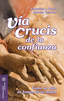 VIA CRUCIS DE LA CONFIANZA