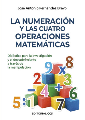 NUMERACIÓN Y LAS CUATRO OPERACIONES MATEMÁTICAS, LA