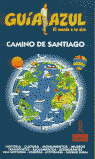 GUIA AZUL CAMINO DE SANTIAGO