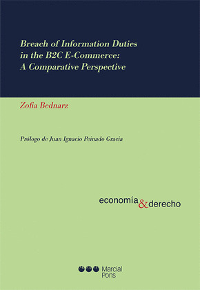 BREACH OF INFORMATION DUTIES IN THE B2C E-COMMERCE: A COMPARATIVE PERSPECTIVE