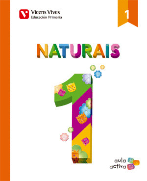 NATURAIS, 1º PRIMARIA. AULA ACTIVA. 2015