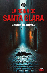 LA REINA DE SANTA CLARA