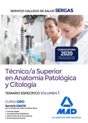 TECNICO/A SUPERIOR EN ANATOMIA PATOLOGICA Y CITOLOGIA DEL SERVICIO GALLEGO DE SA
