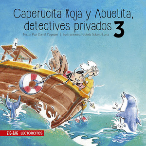 CAPERUCITA ROJA Y ABUELITA, DETECTIVES PRIVADOS 3