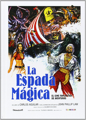 LA ESPADA MAGICA: EL CINE FANTASTICO DE AVENTURAS