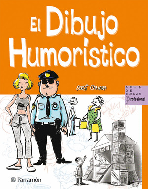DIBUJO HUMORISTICO, EL (AULA DIBUJO PROFESIONAL)