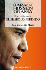 BARACK HUSEIN OBAMA: EL PRESIDENTE DE EL SÍMBOLO PERDIDO.