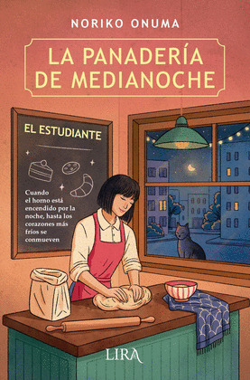 LA PANADERÍA DE MEDIANOCHE. EL ESTUDIANTE. 01:00 AM