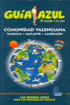 COMUNIDAD VALENCIANA. GUIA AZUL (2007)